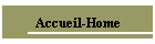 Accueil-Home